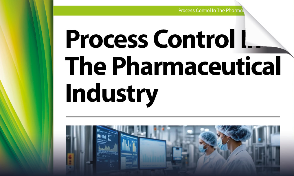 Process Control In The Pharmaceutical Industry – Able Instruments